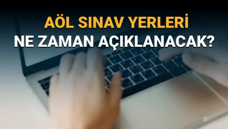 AÖL 3. Dönem Sınav Giriş Belgesi: Tarihler ve Süreç Hakkında Bilgiler