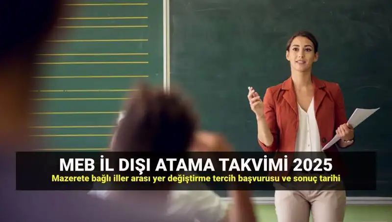 2025 MEBBİS ile Öğretmenlerin Mazerete Dayalı Atama Süreci