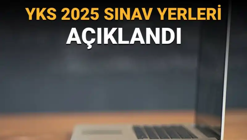 YKS 2025 Sınav Yerleri Açıklandı: Giriş Belgelerinizi Hızla Nasıl Elde Edebilirsiniz?